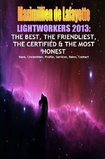 Mega Book.LIGHTWORKERS 2013. THE BEST,FRIENDLIEST,CERTIFIED,MOST HONEST